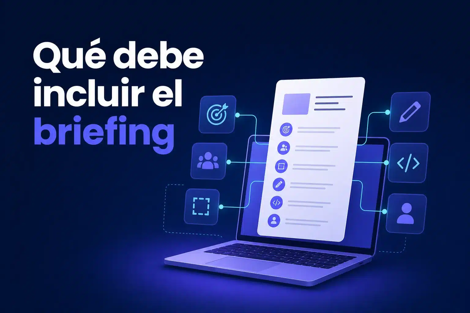 Escena editorial sobre Qué debe incluir el briefing de una página web para que el proyecto empiece con buen criterio