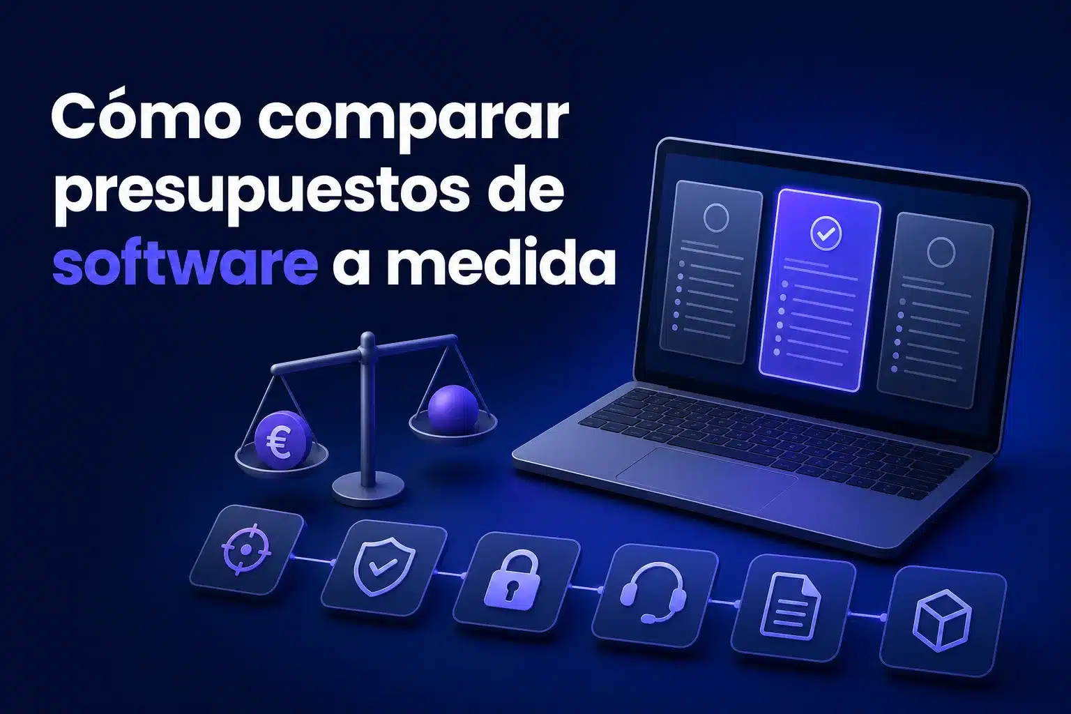 Escena editorial sobre Cómo comparar presupuestos de un programa personalizado sin fijarse solo en el precio