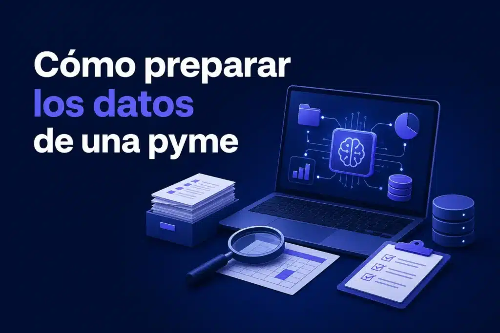 Escena editorial sobre Cómo preparar los datos de una pyme para utilizar inteligencia artificial en sus procesos